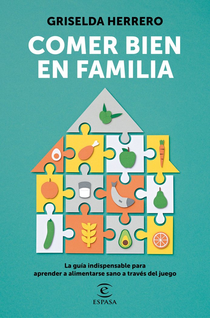 COMER BIEN EN FAMILIA, de GRISELDA HERRERO | portada del libro