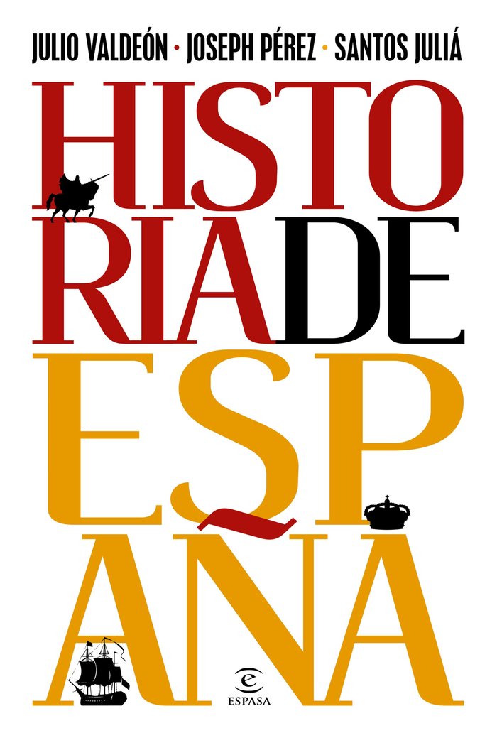 HISTORIA DE ESPAÑA, de JULIO VALDEON BARUQUE | portada del libro