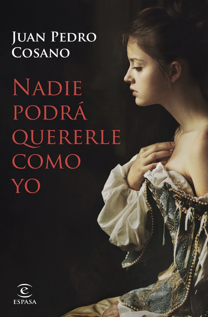 NADIE TE QUERRA COMO YO, de JUAN PEDRO COSANO | portada del libro