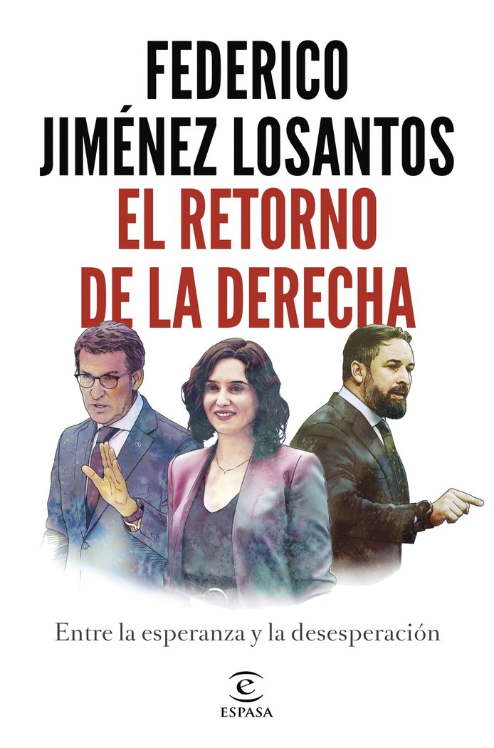 EL RETORNO DE LA DERECHA, de FEDERICO JIMENEZ LOSANTOS | portada del libro