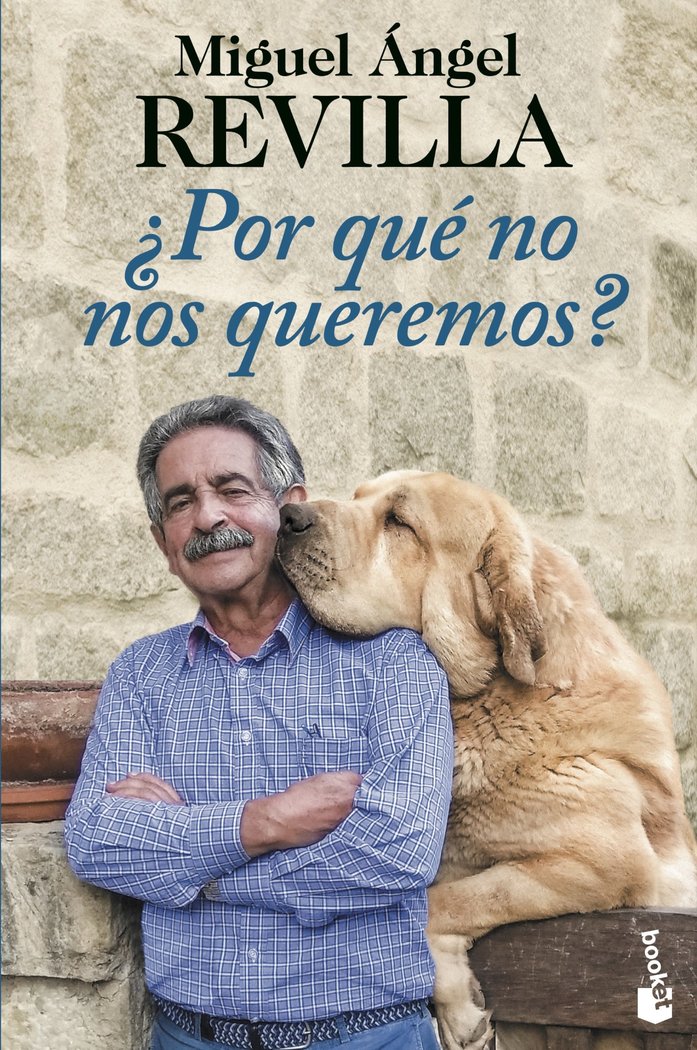 ¿POR QUE NO NOS QUEREMOS?, de MIGUEL ANGEL REVILLA | portada del libro