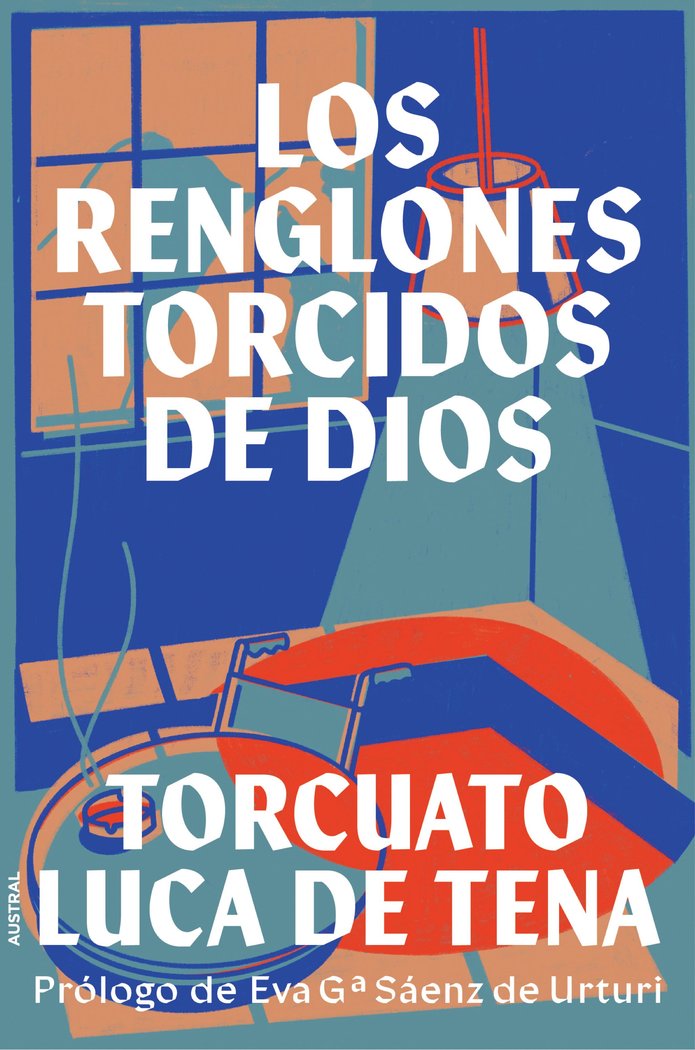 LOS RENGLONES TORCIDOS DE DIOS, de TORCUATO LUCA DE TENA | portada del libro