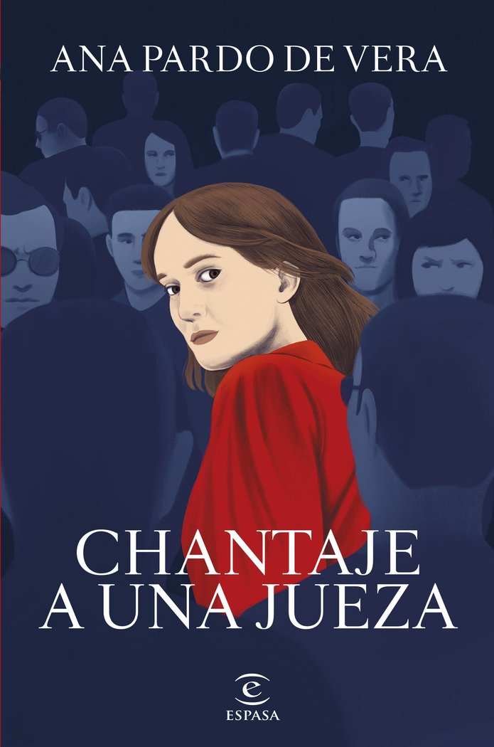 CHANTAJE A UNA JUEZA, de ANA PARDO DE VERA | portada del libro