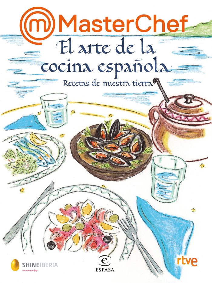 MASTERCHEF. EL ARTE DE LA COCINA ESPAÑOLA, de SHINE,RTVE | portada del libro