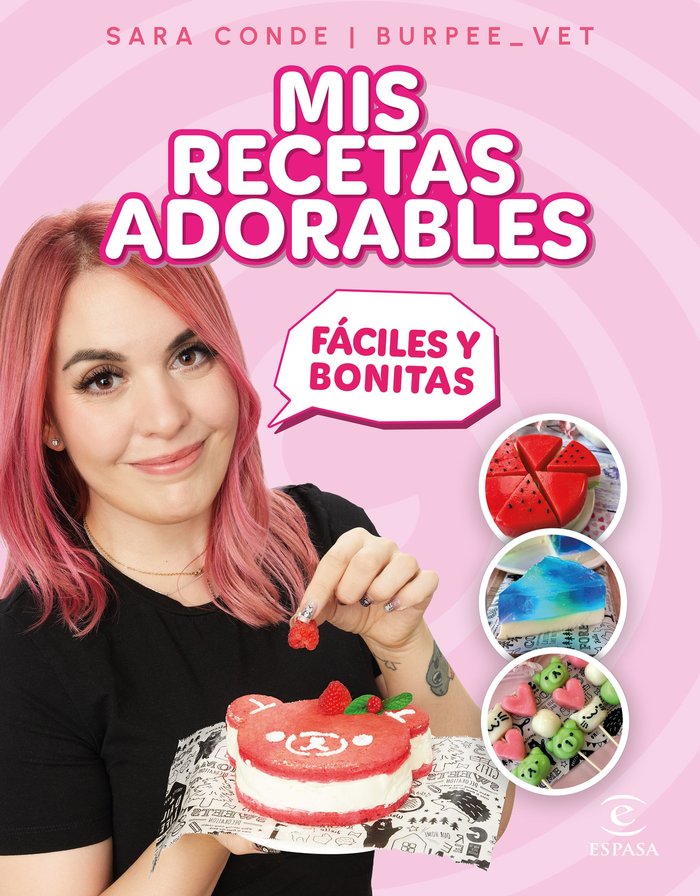 Mis recetas adorables, de SARA CONDE @BURPEE_VET | portada del libro
