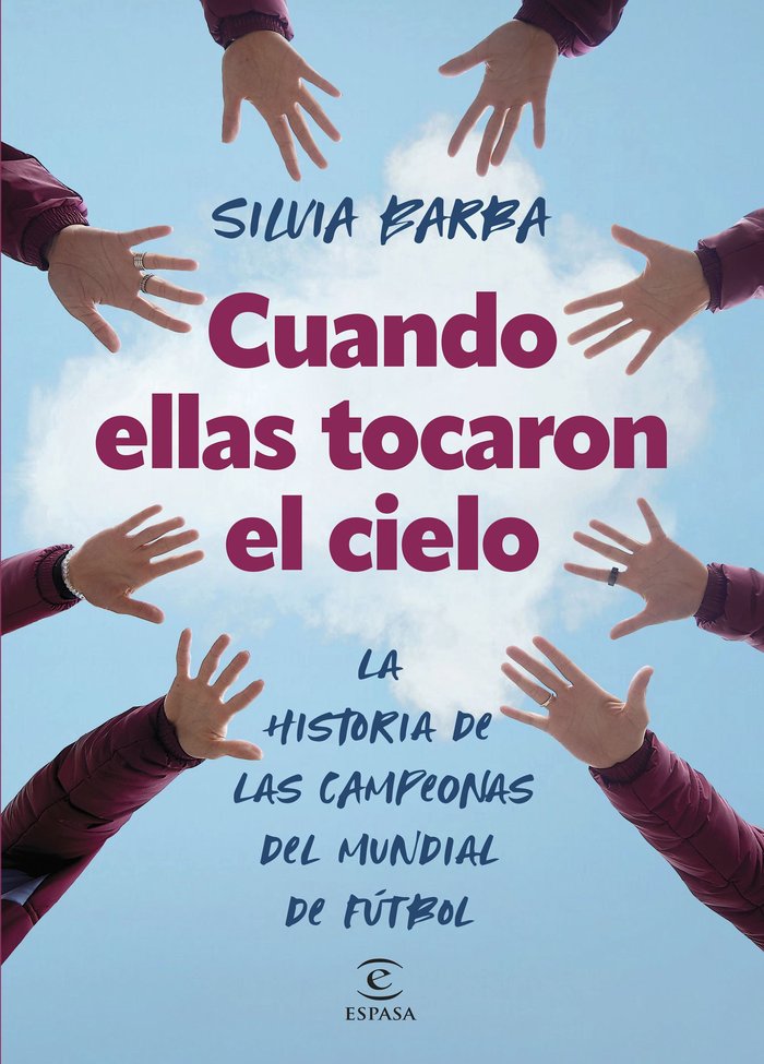 CUANDO ELLAS TOCARON EL CIELO, de SILVIA BARBA | portada del libro