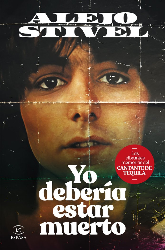 YO DEBERIA ESTAR MUERTO, de ALEJO STIVEL | portada del libro