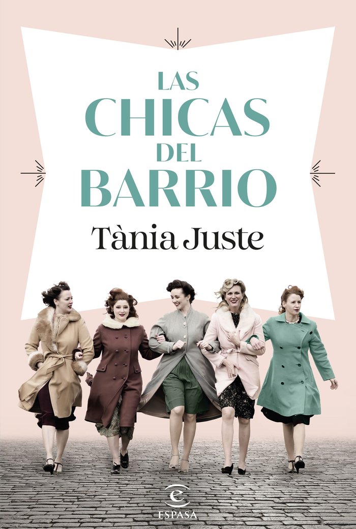LAS CHICAS DEL BARRIO, de JUSTE, TANIA | portada del libro