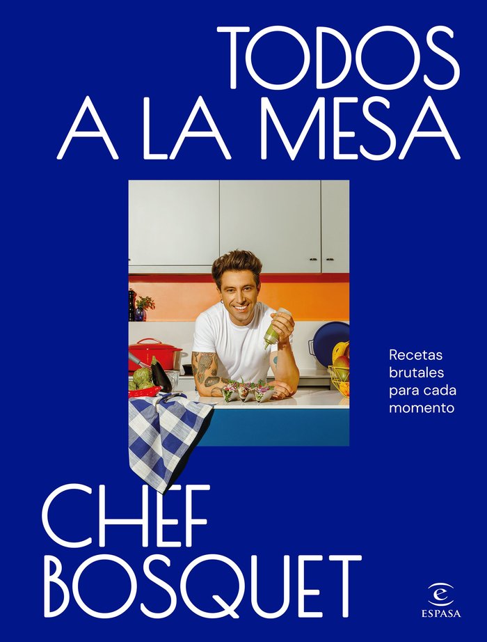 Todos a la mesa, de CHEF BOSQUET | portada del libro