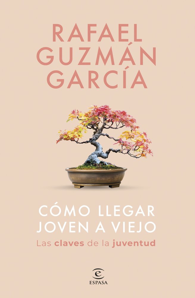 COMO LLEGAR JOVEN A VIEJO, de RAFAEL GUZMAN GARCIA | portada del libro