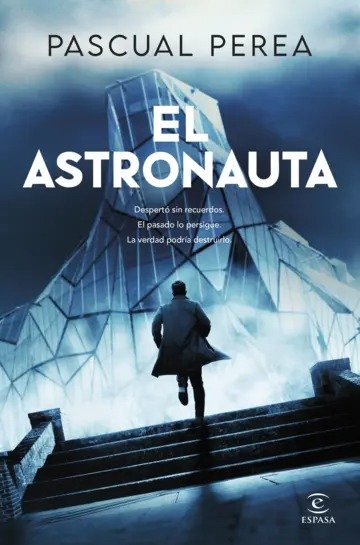 EL ASTRONAUTA, de PEREA, PASCUAL | portada del libro