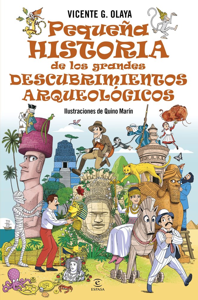 PEQUEÑA HISTORIA GRANDES DESCUBRIMIENTOS ARQUEOLOGICOS, de VICENTE G. OLAYA | portada del libro