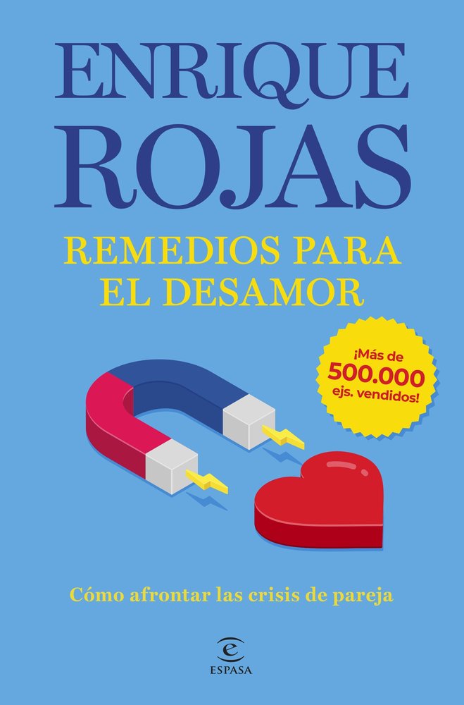 REMEDIOS PARA EL DESAMOR NUEVA EDICION AMPLIADA Y ACTUALIZAD, de ENRIQUE ROJAS | portada del libro