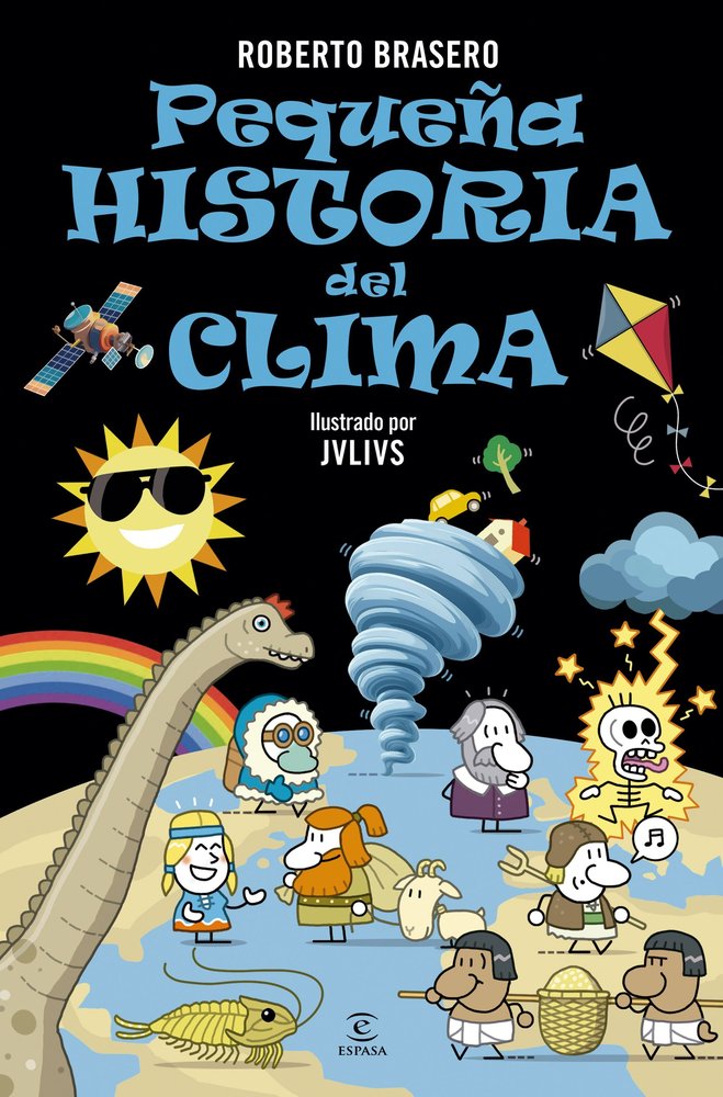 PEQUEÑA HISTORIA DEL CLIMA, de ROBERTO BRASERO | portada del libro