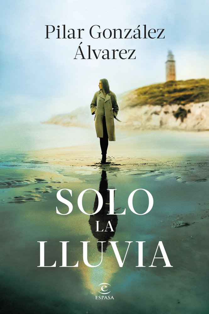 Solo la lluvia, de PILAR GONZALEZ ALVAREZ | portada del libro