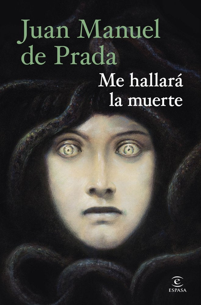 ME HALLARA LA MUERTE, de JUAN MANUEL DE PRADA | portada del libro