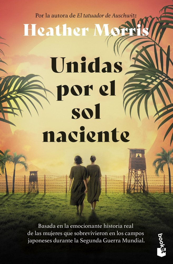 UNIDAS POR EL SOL NACIENTE, de HEATHER MORRIS | portada del libro