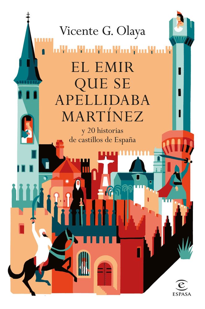 EL EMIR QUE SE APELLIDABA MARTINEZ, de G. OLAYA, VICENTE | portada del libro
