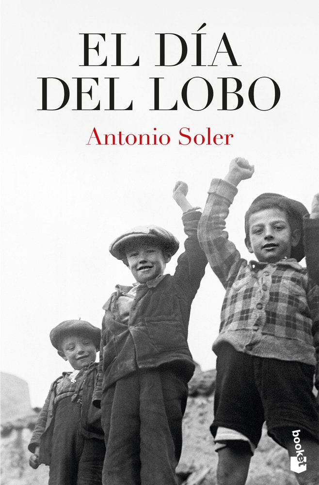 EL DIA DEL LOBO, de SOLER, ANTONIO | portada del libro