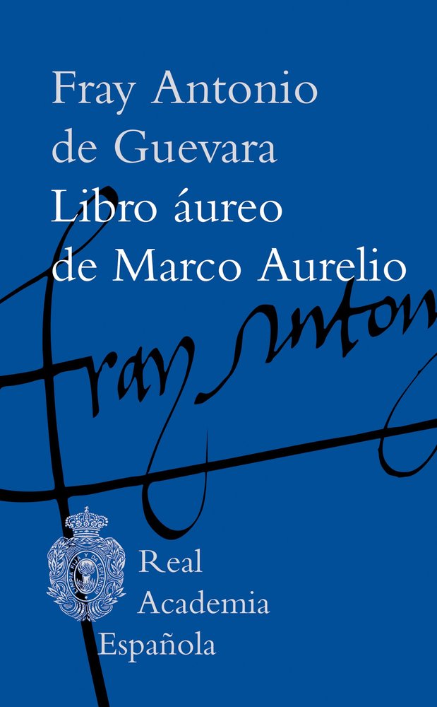LIBRO AUREO DE MARCO AURELIO, de FRAY ANTONIO DE GUEVARA | portada del libro