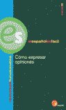COMO EXPRESAR OPINIONES, de ESPASA | portada del libro