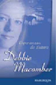 Esperanzas de futuro, de MACOMBER | portada del libro