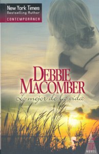 Lo mejor de la vida, de MACOMBER | portada del libro