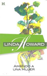Amando a una mujer, de HOWARD | portada del libro