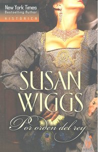 Por orden del rey, de WIGGS S | portada del libro