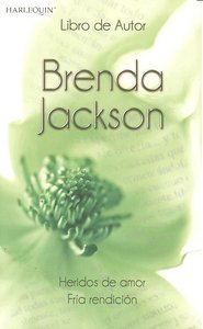Heridos de amor , Fr¡a rendición, de JACKSON | portada del libro