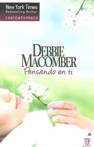 Pensando en ti, de MACOMBER DEBBIE | portada del libro