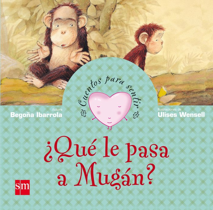 ¿Qué le pasa a Mugán?, de Ibarrola, Begoña | portada del libro