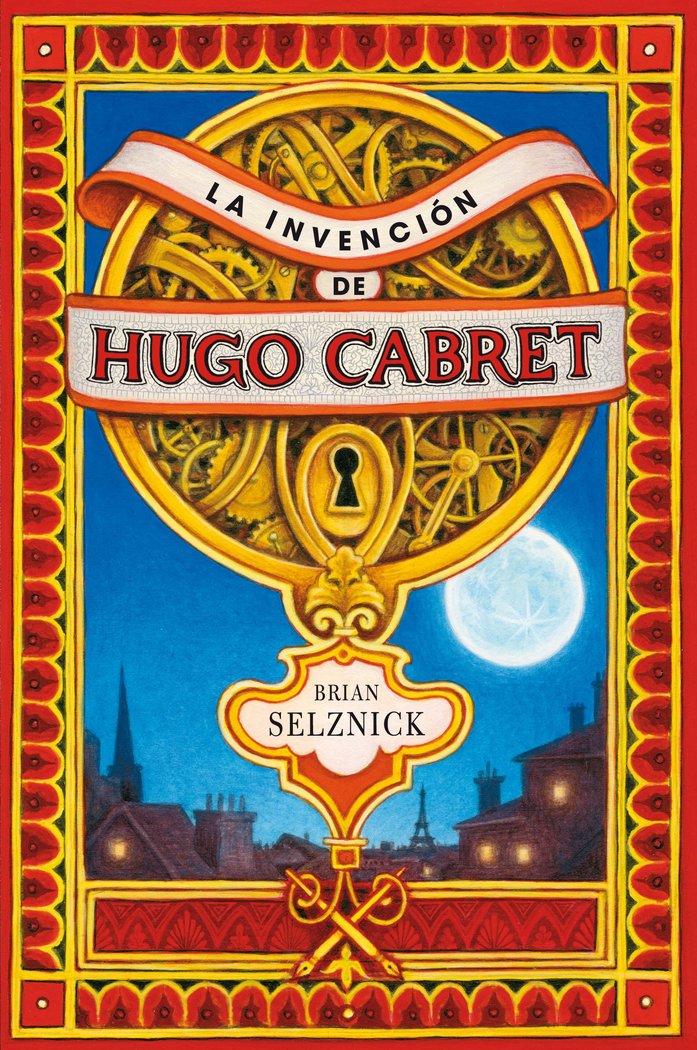 La invención de Hugo Cabret, de Selznick, Brian | portada del libro