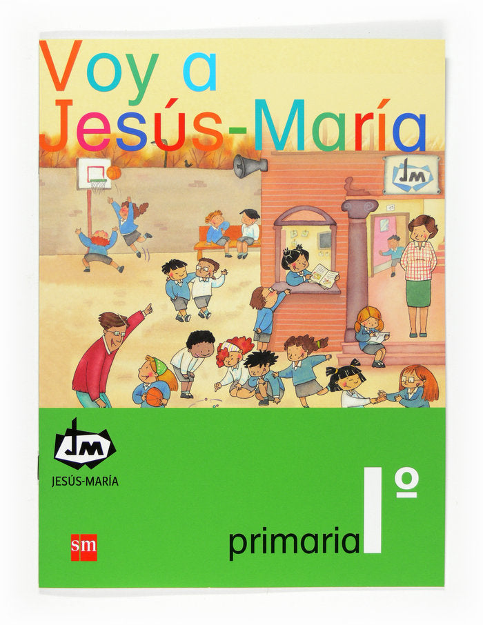Voy a Jesús-María. 1 Primaria. Congregación de Jesús-María, de Congregación de Jesús María, | portada del libro