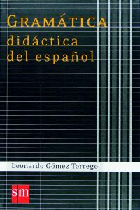 Gramática didáctica del español, de Gómez Torrego, Leonardo | portada del libro