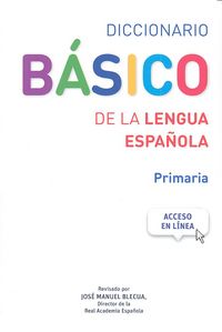 Diccionario Básico de la lengua española. Primaria, de Equipo Pedagógico Ediciones SM, | portada del libro