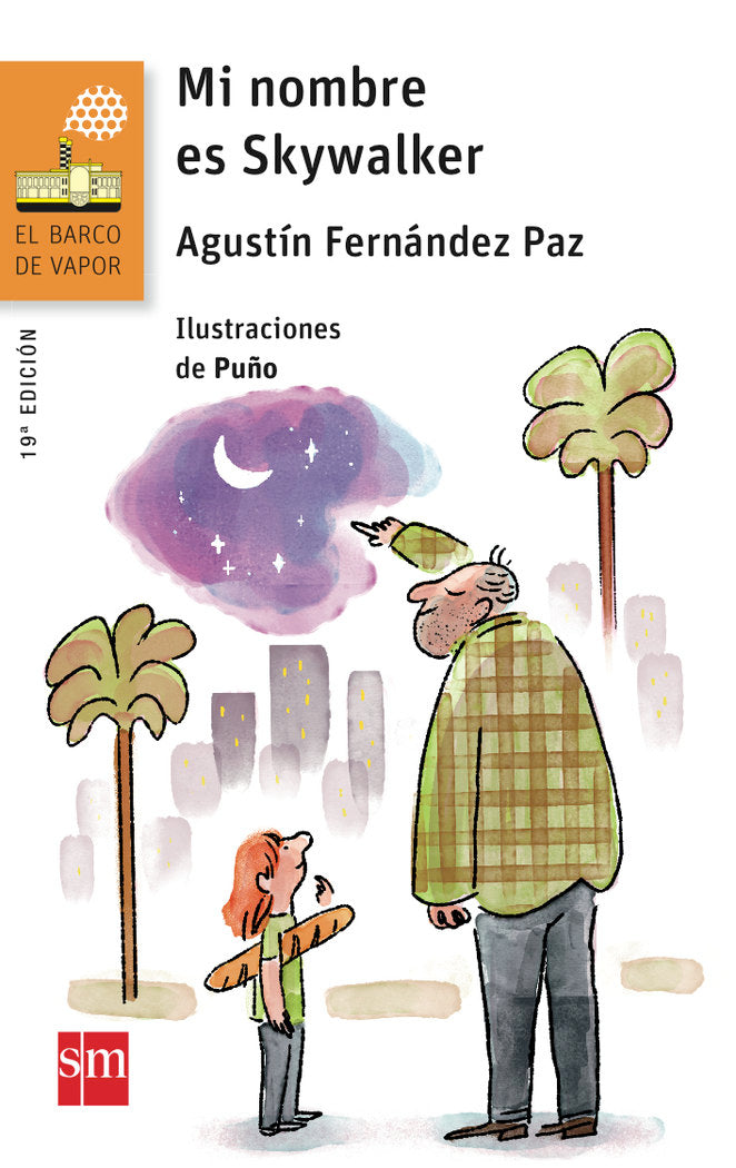 Mi nombre es Skywalker, de Fernández Paz, Agustín | portada del libro
