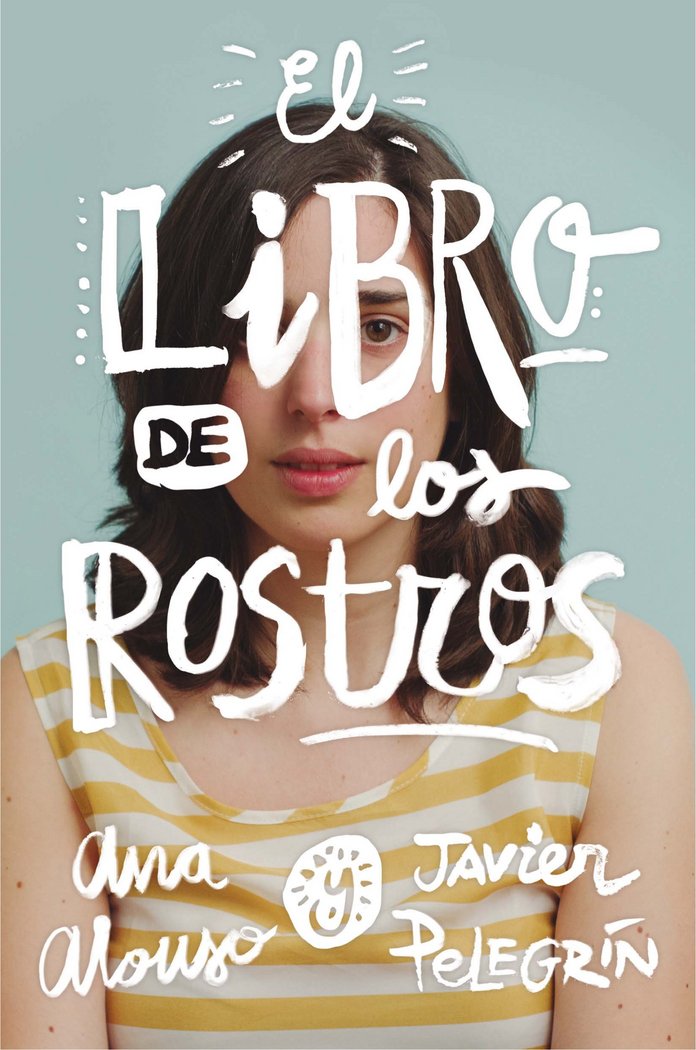 El libro de los rostros, de Alonso, Ana | portada del libro