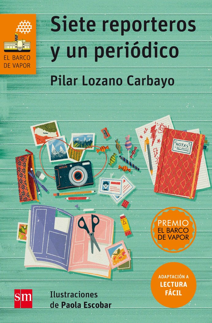 Siete reporteros y un periódico (Lectura Fácil), de Lozano Carbayo, Pilar | portada del libro