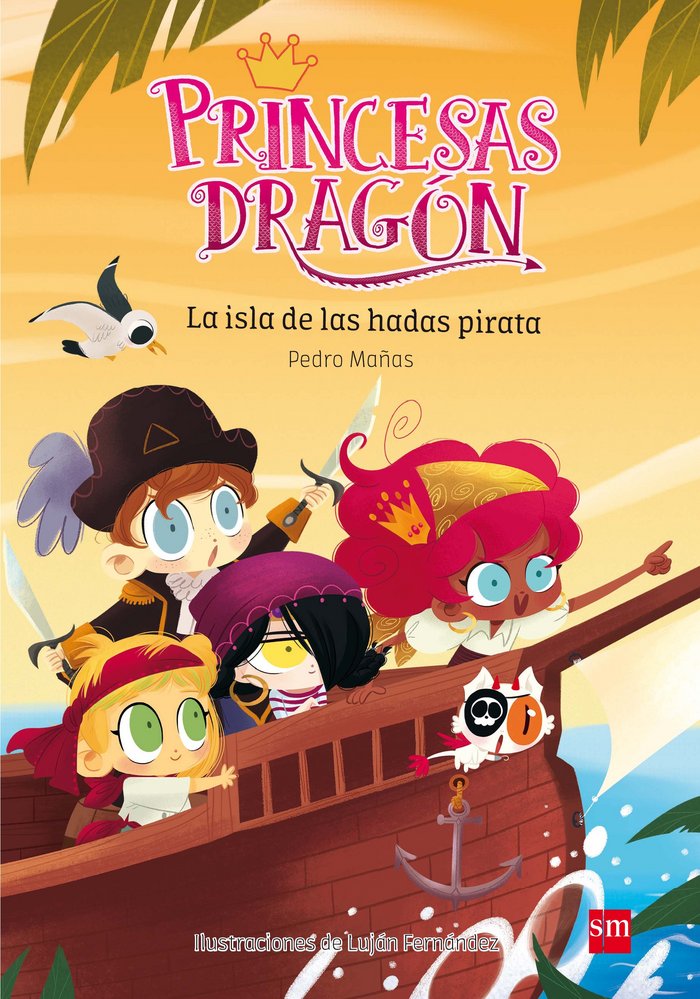 Princesas Dragón: La isla de las hadas pirata, de Mañas Romero, Pedro | portada del libro