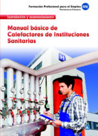 Calefactores, Instituciones Sanitarias. Manual básico, de Varios autores | portada del libro