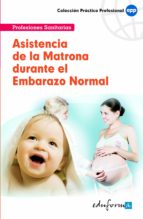 Asistencia de la matrona durante el embarazo normal, de Varios autores | portada del libro