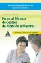 Personal técnico de centros de atención a mayores del consorcio galego de servizos de igualdade e be, de Varios autores | por