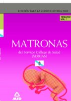 Matronas del servicio gallego de salud (sergas). Temario parte específica. Volumen i, de Varios autores | portada del libro