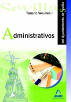 Administrativos del ayuntamiento de sevilla. Temario vol. I, de Varios autores | portada del libro
