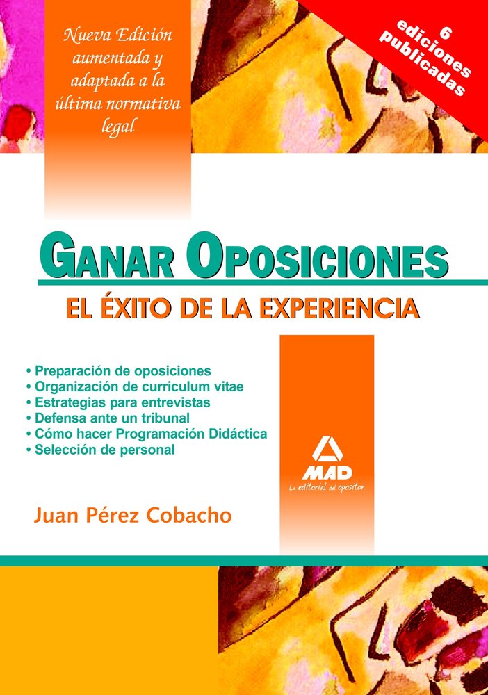 Ganar oposiciones. El exito de la experiencia, de Perez Cobacho, Juan | portada del libro