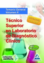 Técnico superior en laboratorio de diagnóstico clínico. Temario general. Volumen ii, de Varios autores | portada del libro
