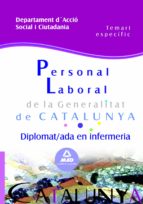 Personal laboral de la generalitat de catalunya. Departament d¿acció social i ciutadania. Diplomat/a, de Varios autores | por