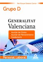 Personal laboral de la generalitat valenciana. (grupo d). Test del bloque general común, de Varios autores | portada del libr