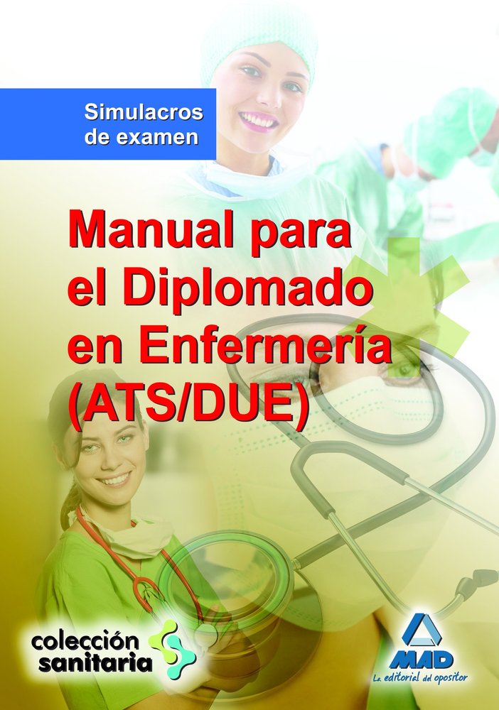 Manual para el diplomado en enfermer¡a (ATS-DUE). Simulacros de examen, de CABALLERO OLIVER | portada del libro